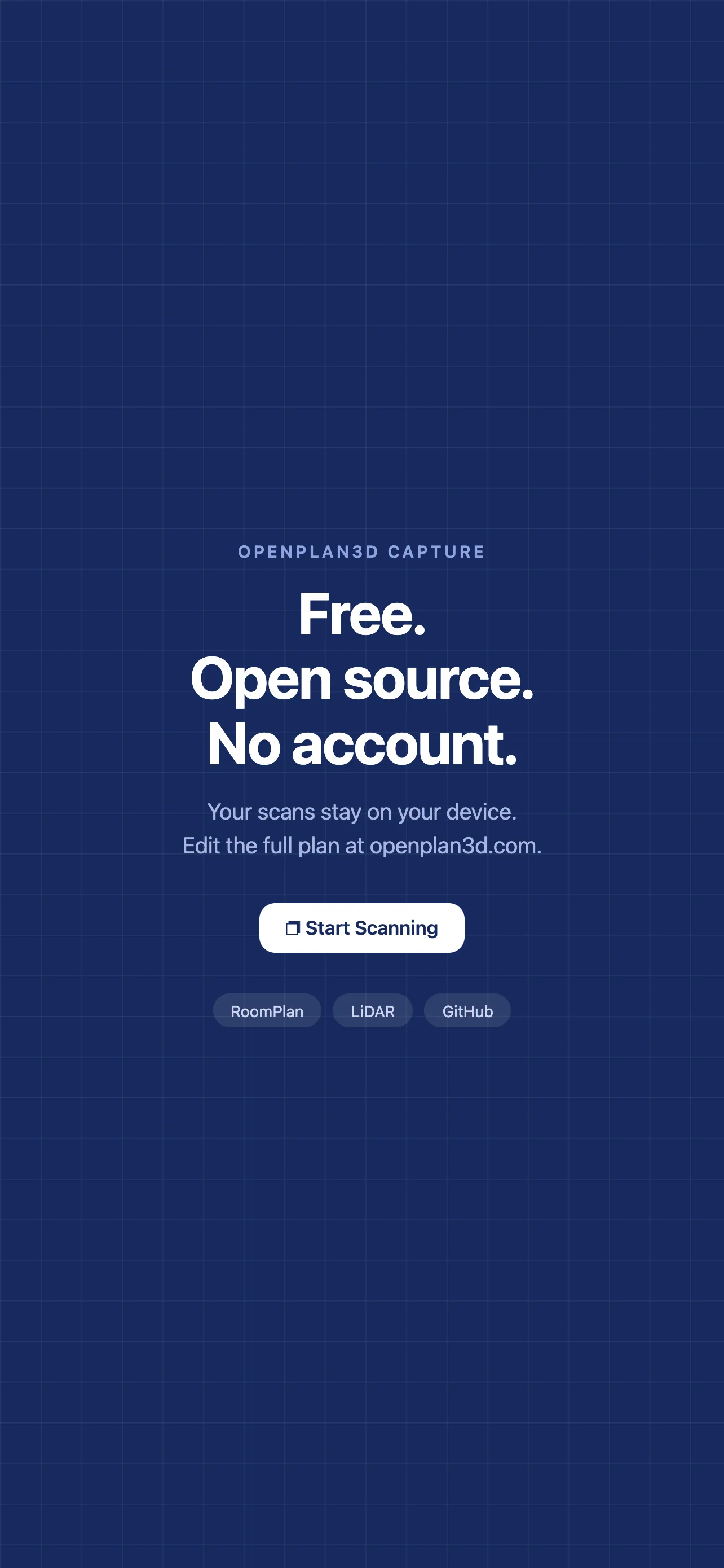OpenPlan3D Capture welcome screen: Free, open source, no account, with a Start Scanning button