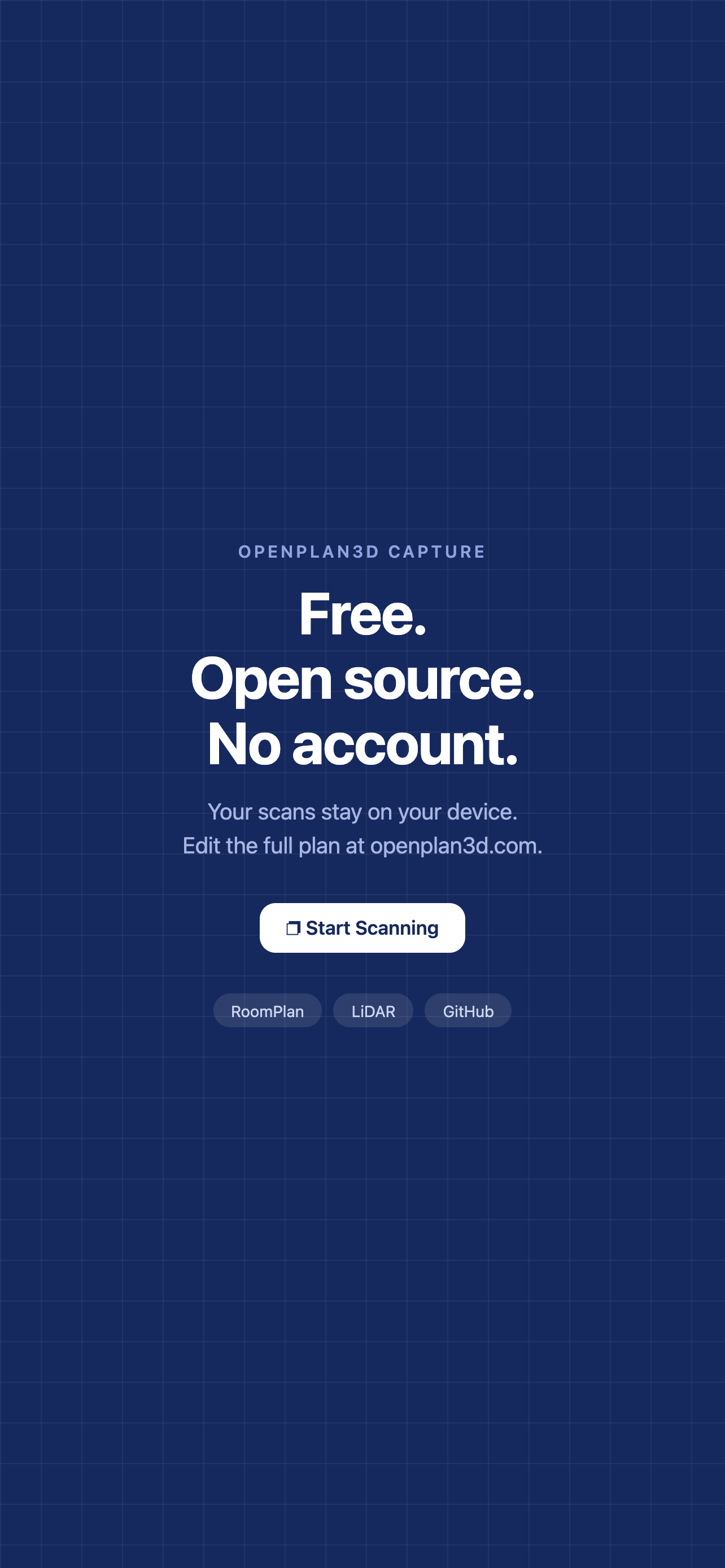 OpenPlan3D Capture welcome screen: Free, open source, no account, with a Start Scanning button